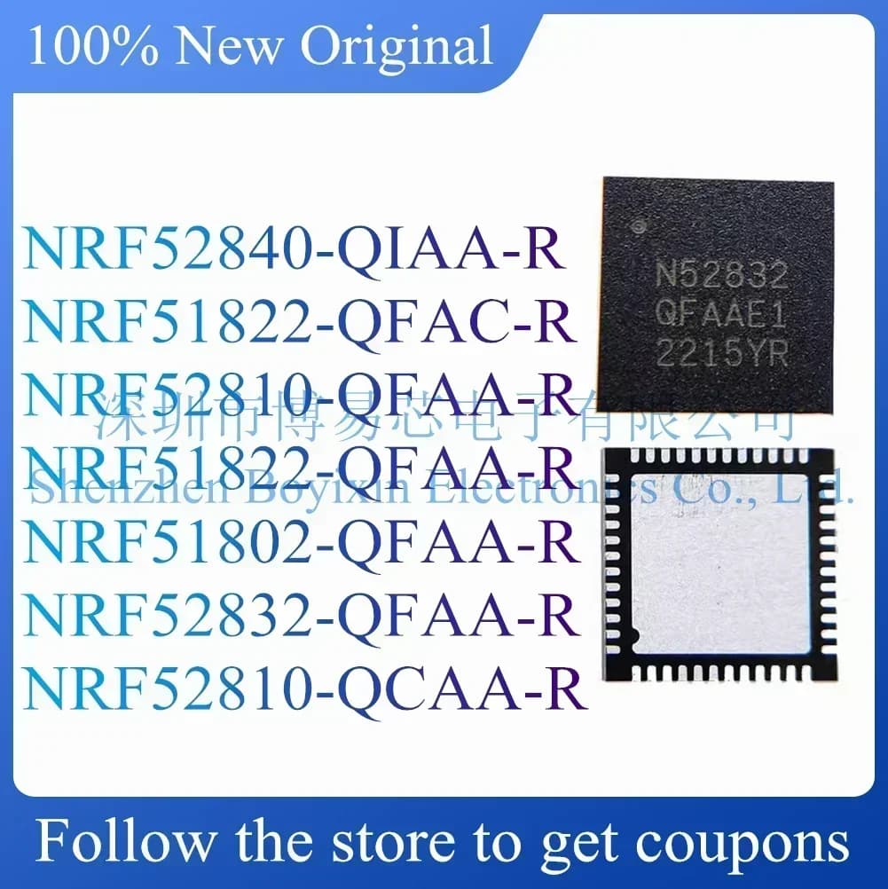 NRF52840-QIAA-R NRF51822-QFAC-R NRF52810-QFAA-R NRF51822-QFAA-R NRF51802-QFAA-R NRF52832-QFAA-R NRF5