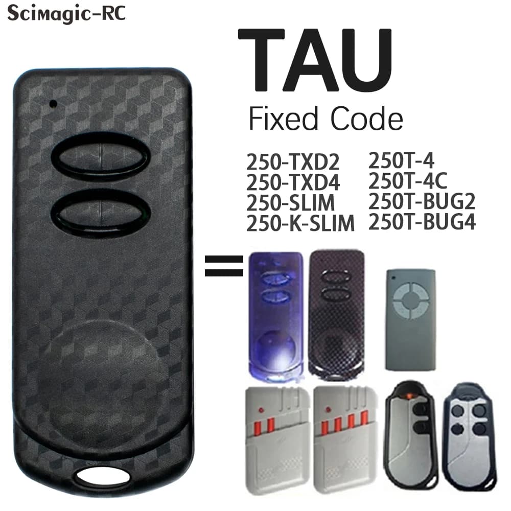 TAU 250K-SLIM RP télécommande de Garage pour TAU 250T-4RP 250K-SLIM 433.92MHz ouvre-porte à Code fix
