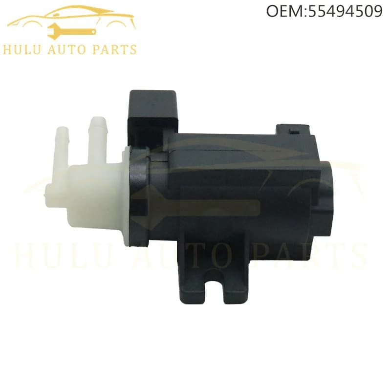 Électrovanne de pression de suralimentation pour Opel Astra J Corsa D Meriva Mokka Zafira Chevrolet Aveo Cruze, Turbo, 55494509, 55566898, 851014