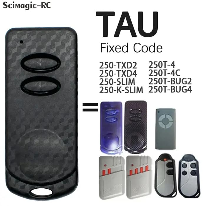 TAU 250K-SLIM RP télécommande de Garage pour TAU 250T-4RP 250K-SLIM 433.92MHz ouvre-porte à Code fix